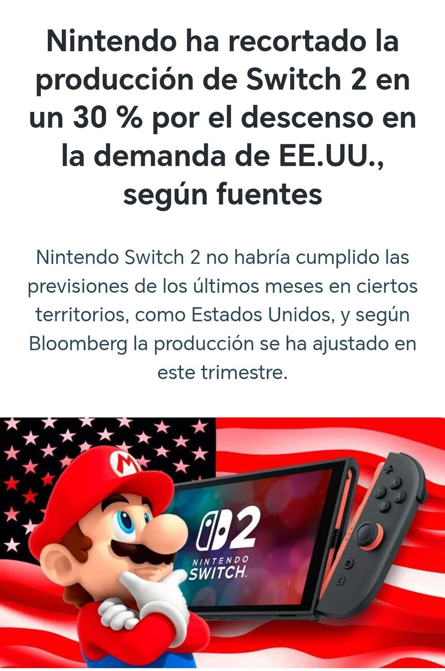 Nintendo ha recortado la producción de Switch 2 en un 30 % por el descenso en la demanda de EE.UU., según fuentes. Nintendo Switch 2 no habría cumplido las previsiones de los últimos meses en ciertos territorios, como Estados Unidos, y según Bloomberg la producción se ha ajustado en este trimestre. En la pantalla de la consola se lee '02 Nintendo S