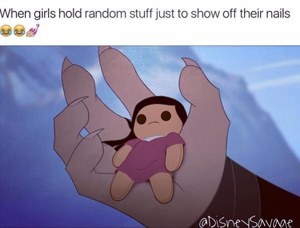 When girls hold random stuff just to show off their nails 😂😂😂💅