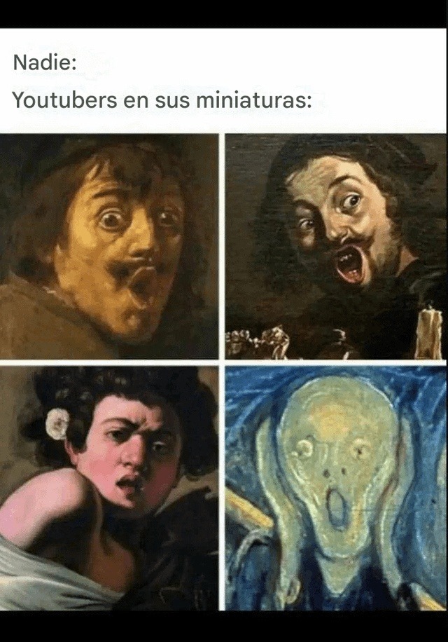 Nadie: Youtubers en sus miniaturas: