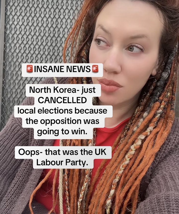 INSANE NEWS North Korea- just CANCELLED local elections because the opposition was going to win. Oops- that was the UK Labour Party.