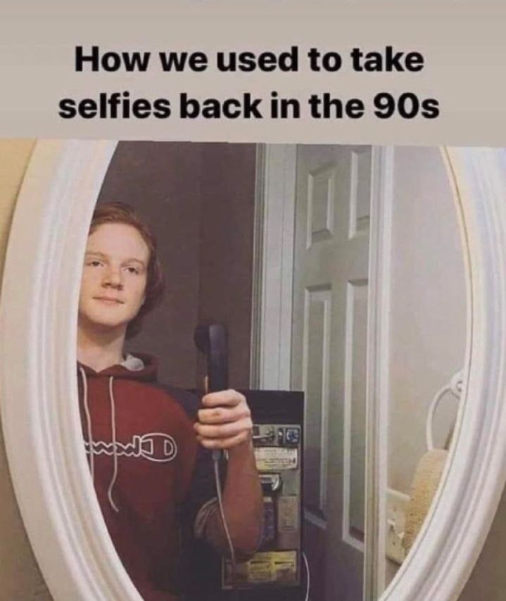 How we used to take selfies back in the 90s