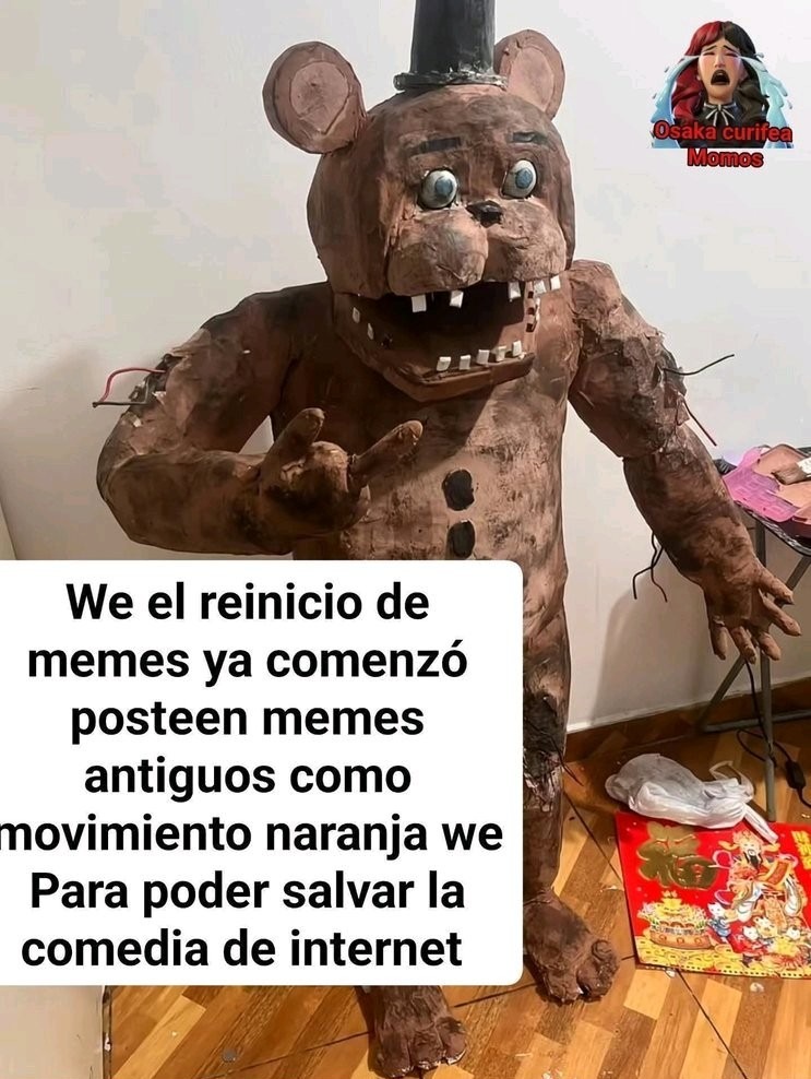 We el reinicio de memes ya comenzó posteen memes antiguos como movimiento naranja we Para poder salvar la comedia de internet