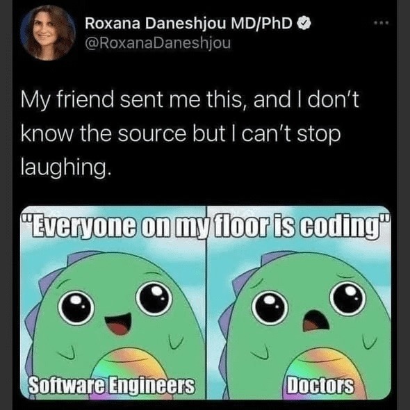 Roxana Daneshjou MD/PhD @RoxanaDaneshjou My friend sent me this, and I don't know the source but I can't stop laughing. 