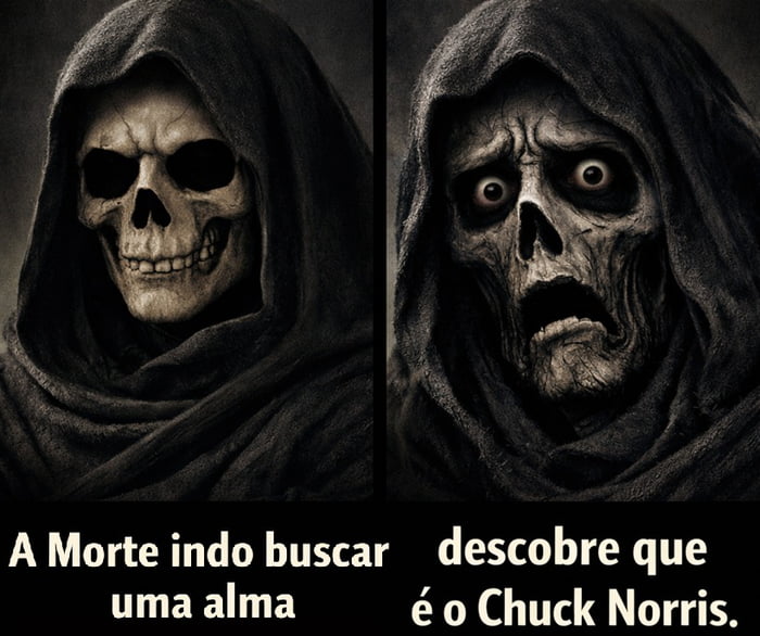 A Morte indo buscar uma alma descobre que é o Chuck Norris.