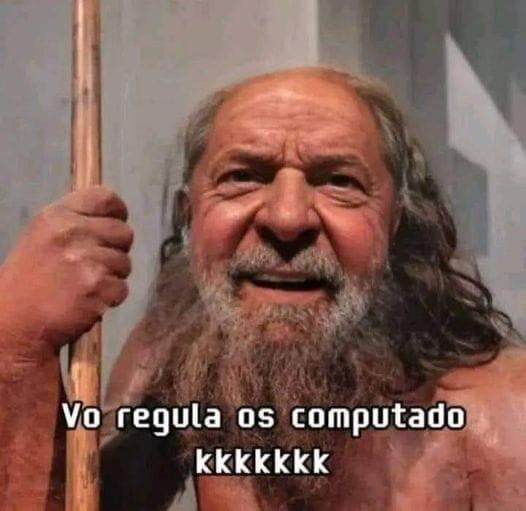 Vo regula os computado kkkkkkk