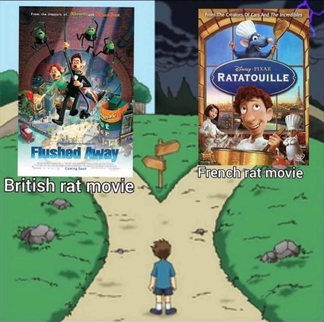 From the creators of Shrek and Madagascar, Flushed Away, Coming Soon. British rat movie. From The Creators of Cars And The Incredibles, Disney Pixar Ratatouille. French rat movie.