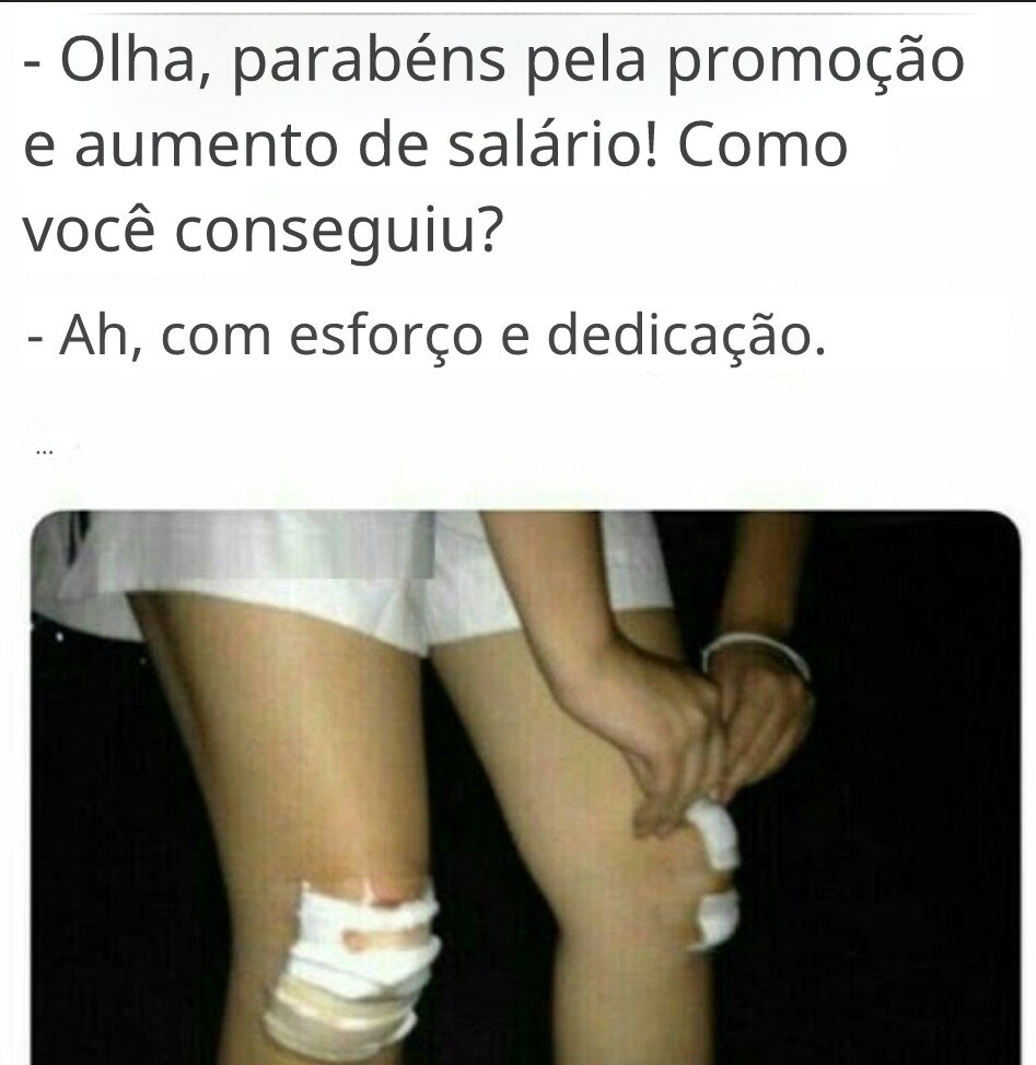 Olha, parabéns pela promoção e aumento de salário! Como você conseguiu? Ah, com esforço e dedicação.