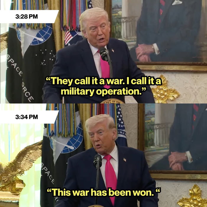 They call it a war. I call it a military operation. This war has been won.