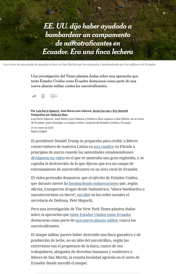 EE. UU. dijo haber ayudado a bombardear un campamento de narcotraficantes en Ecuador. Era una finca lechera. Los restos de una granja de ganado lechero en San Martín que fue quemada y bombardeada por los militares de Ecuador. Una investigación del Times plantea dudas sobre una operación que tanto Estados Unidos como Ecuador destacaron como parte de