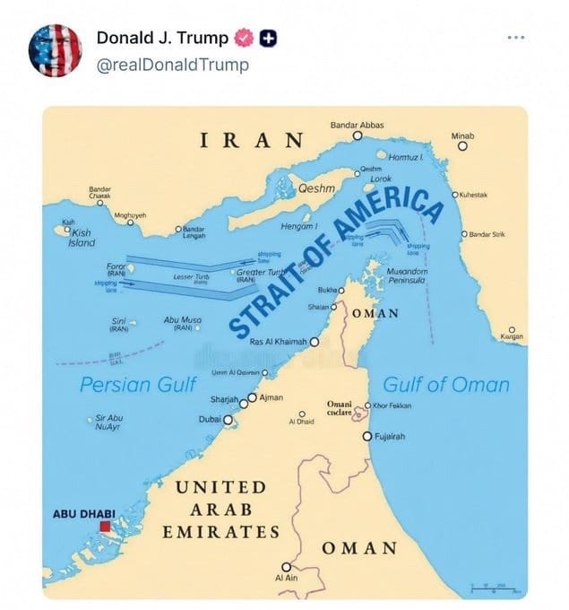 Donald J. Trump @realDonaldTrump. A map showing the Persian Gulf, Strait of Hormuz, Gulf of Oman, Iran, Oman, and United Arab Emirates. The text 'STRAIT OF AMERICA' is prominently superimposed over the Strait of Hormuz.
