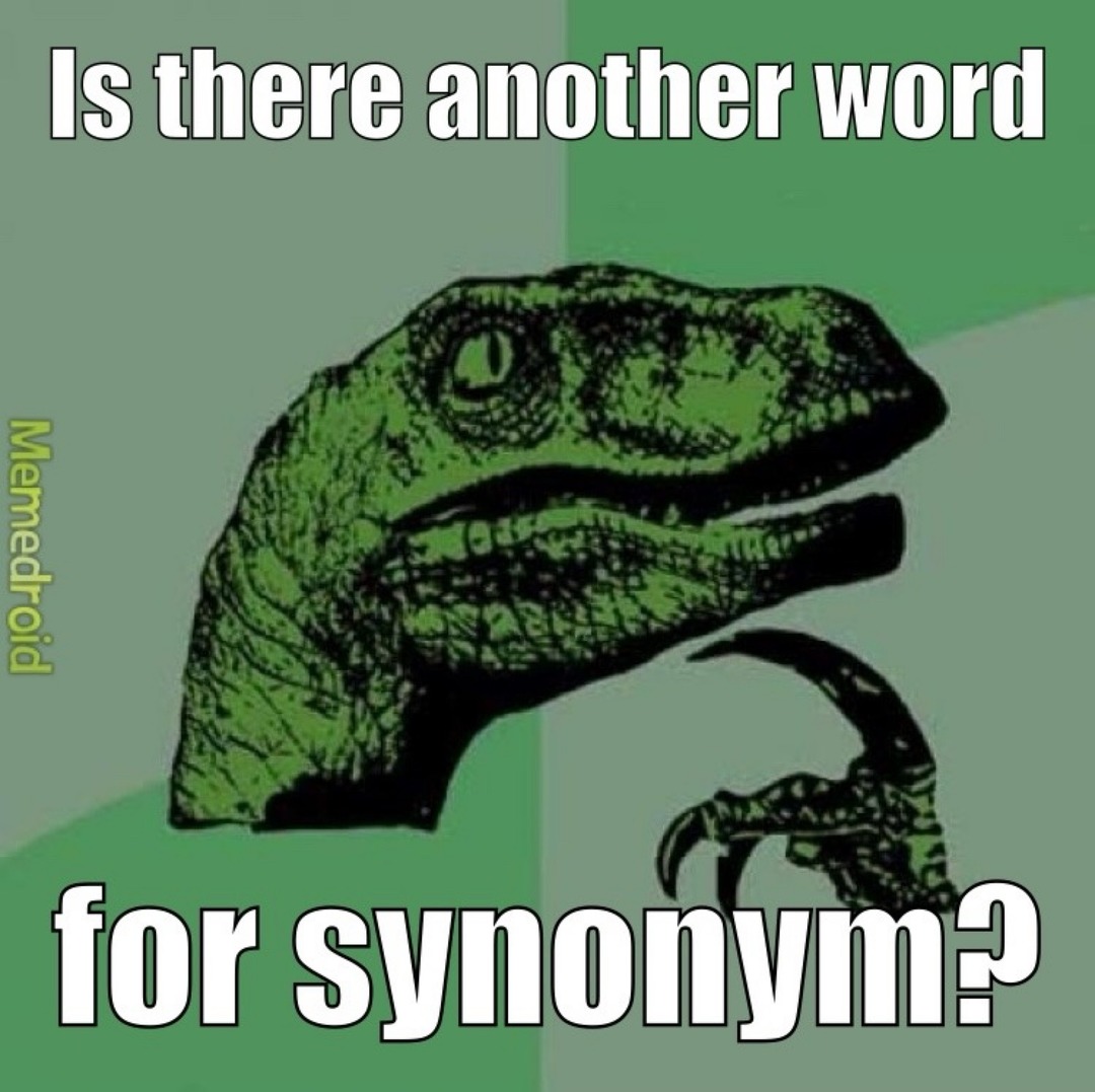 Is there another word for synonym?