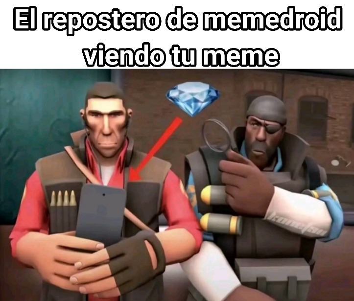 El repostero de memedroid viendo tu meme