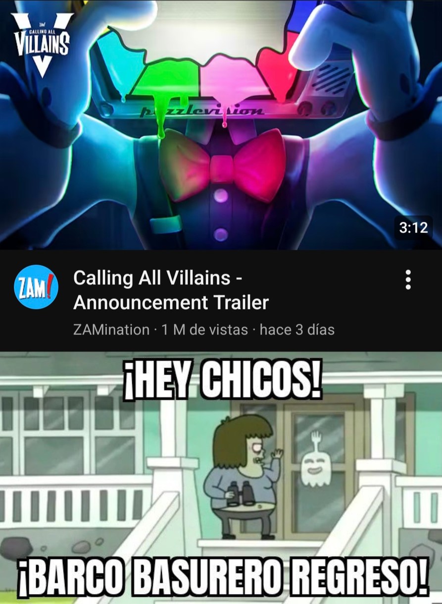 ¡HEY CHICOS! ¡BARCO BASURERO REGRESO! Llamando a todos los villanos - Tráiler de anuncio.
