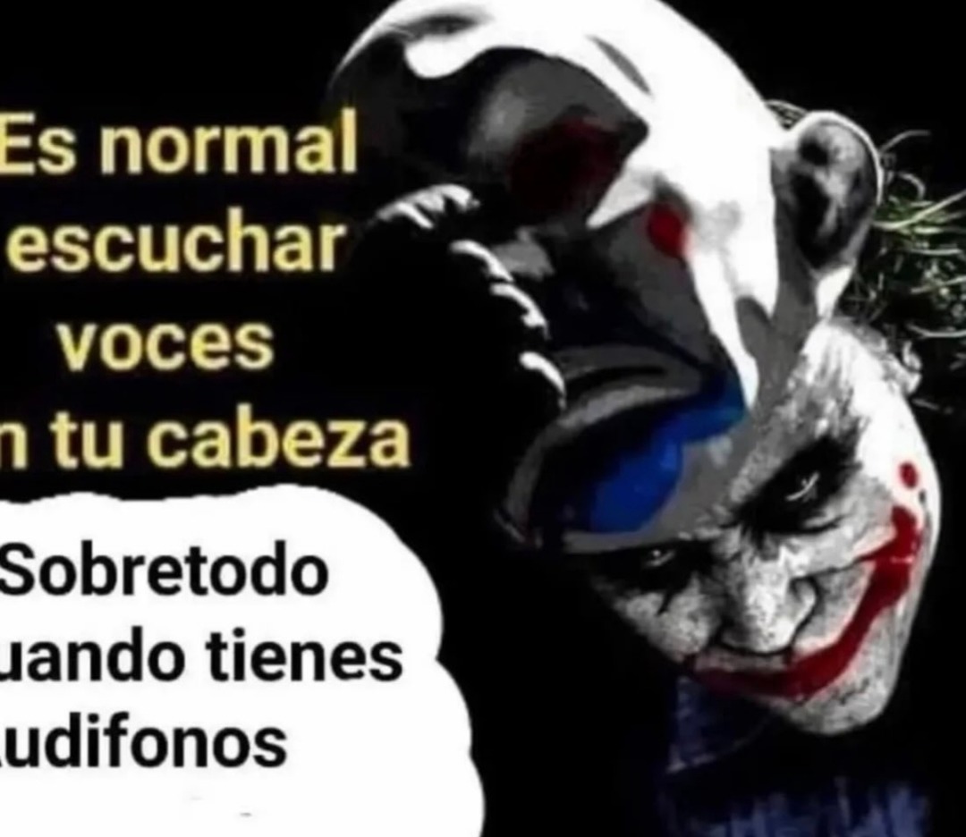 Es normal escuchar voces en tu cabeza. Sobre todo cuando tienes audífonos.
