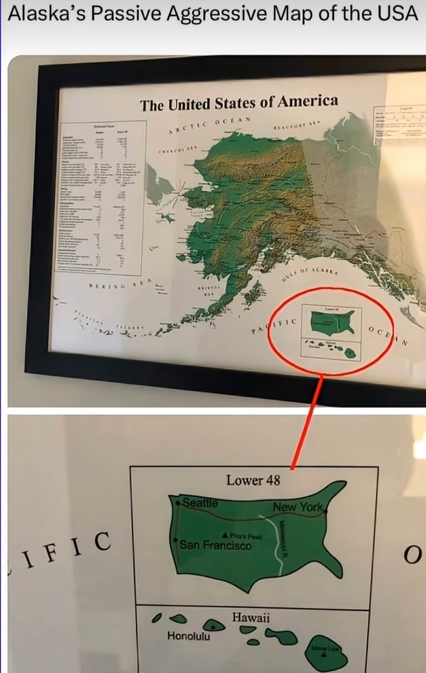 Alaska's Passive Aggressive Map of the USA. The United States of America. Lower 48. Seattle. San Francisco. New York. Hawaii. Honolulu.