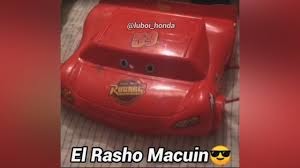 El Rasho Macuin 😎
