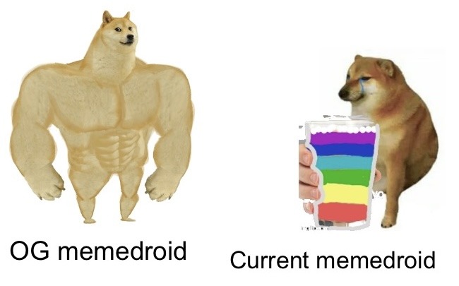 OG memedroid Current memedroid