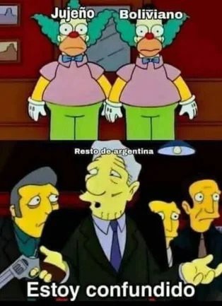 Jujeño Boliviano Resto de argentina Estoy confundido
