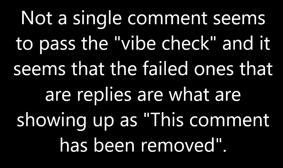 Not a single comment seems to pass the 