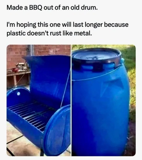 Made a BBQ out of an old drum. I'm hoping this one will last longer because plastic doesn't rust like metal.