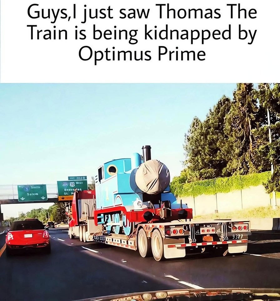 Guys, I just saw Thomas The Train is being kidnapped by Optimus Prime