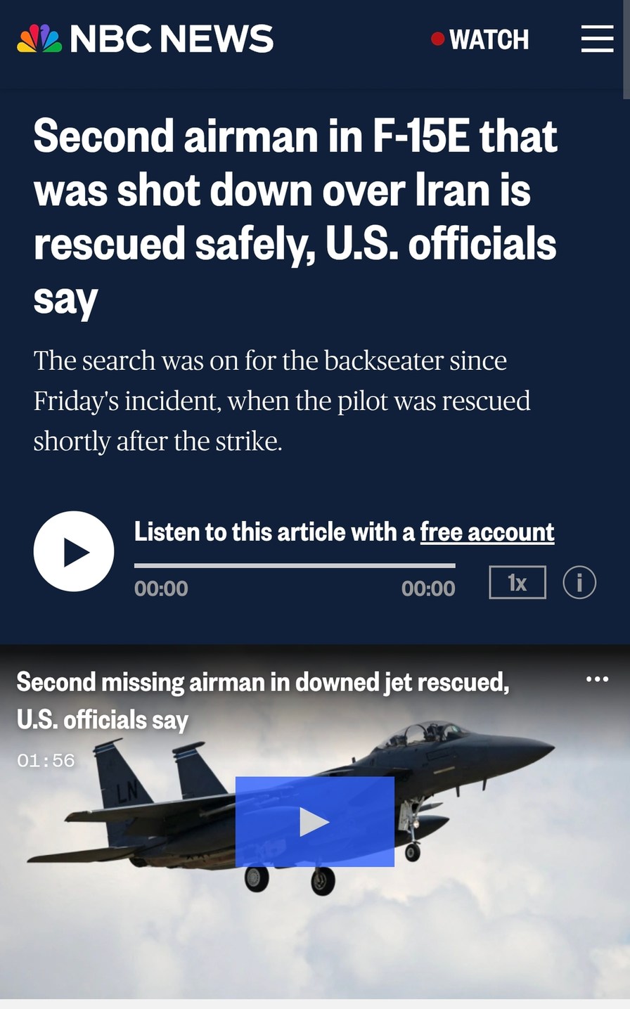 Second airman in F-15E that was shot down over Iran is rescued safely, U.S. officials say. The search was on for the backseat since Friday's incident, when the pilot was rescued shortly after the strike. Listen to this article with a free account. Second missing airman in downed jet rescued, U.S. officials say.