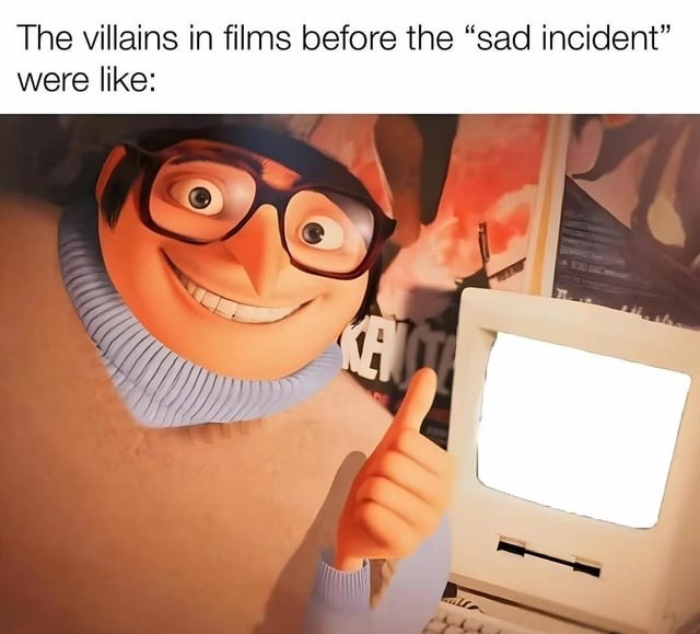 The villains in films before the 