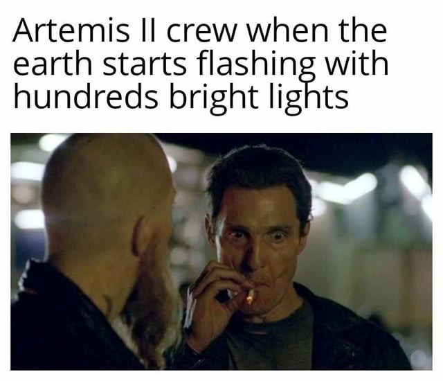 Artemis II crew when the earth starts flashing with hundreds bright lights
