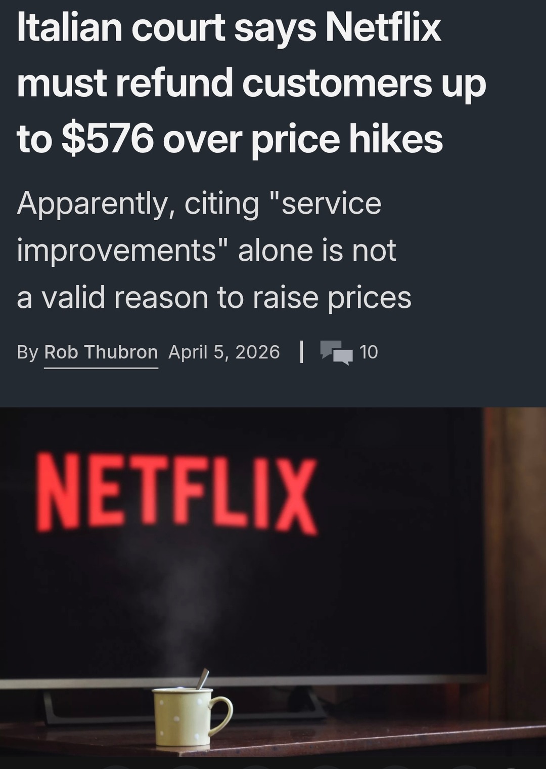 Italian court says Netflix must refund customers up to $576 over price hikes. Apparently, citing 