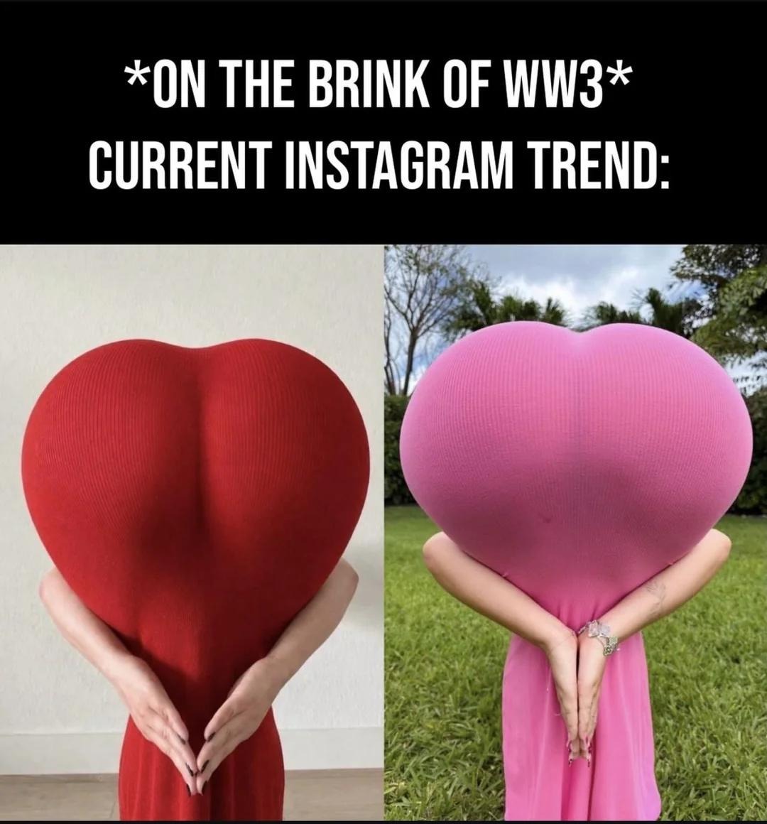 ON THE BRINK OF WW3 CURRENT INSTAGRAM TREND: