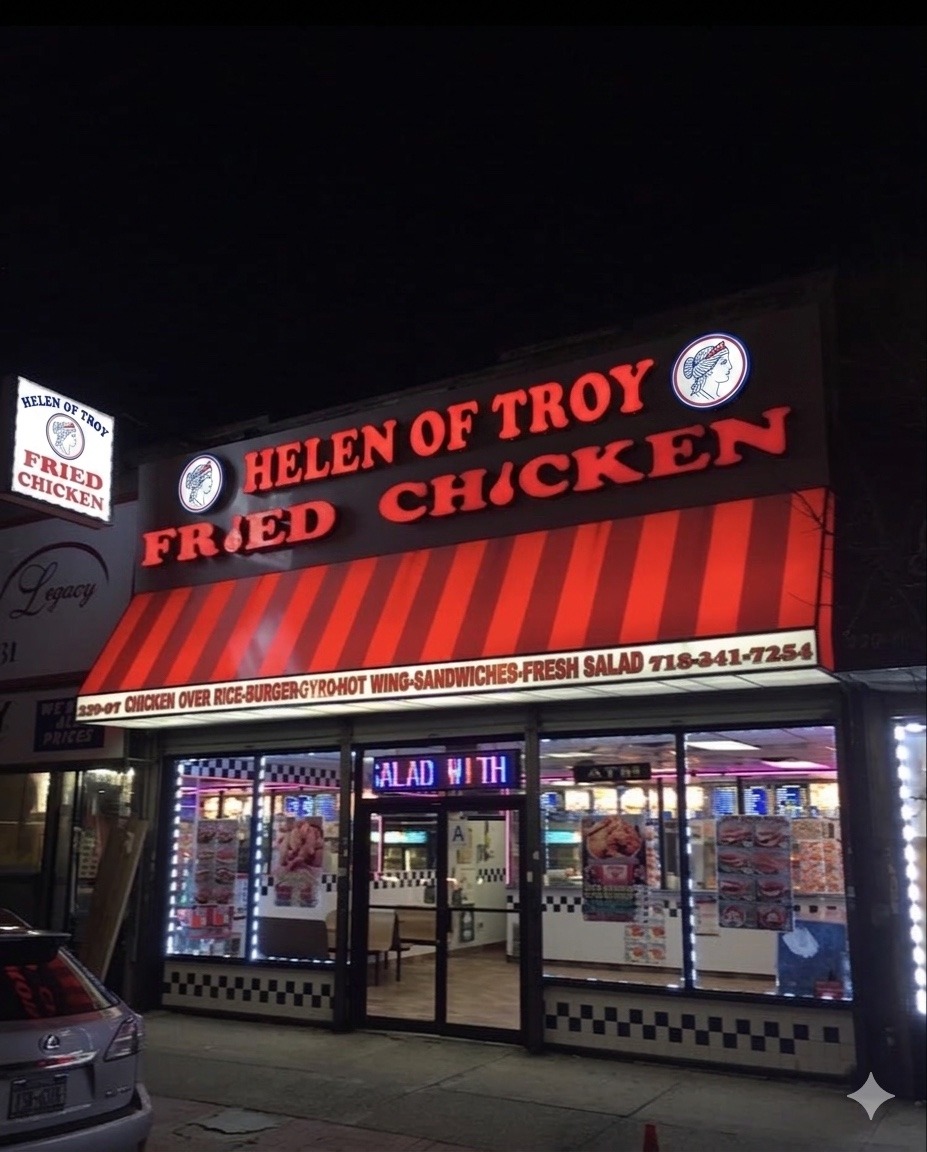 HELEN OF TROY FRIED CHICKEN. CHICKEN OVER RICE-BURGER-GYRO-HOT WING-SANDWICHES-FRESH SALAD 718-341-7254. SALAD WITH. ATM.