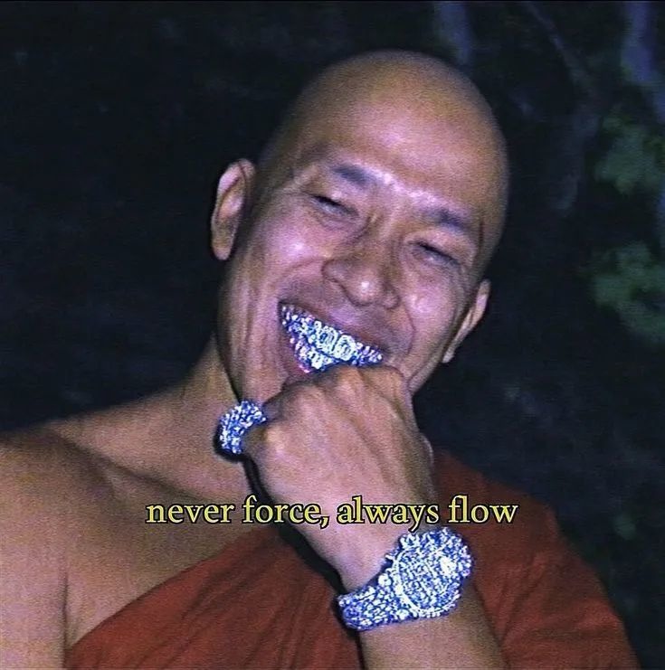 never force, always flow