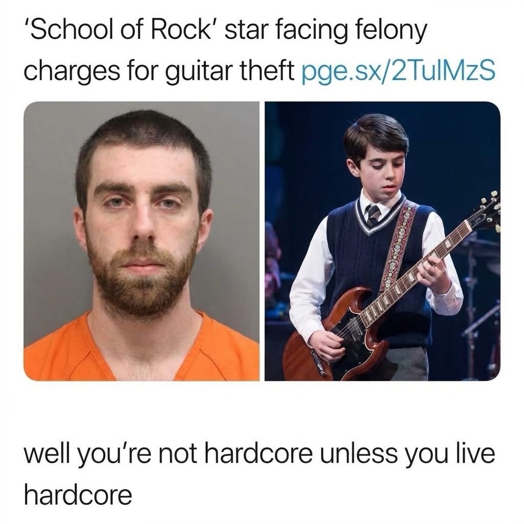 'School of Rock' star facing felony charges for guitar theft pge.sx/2TuIMzS well you're not hardcore unless you live hardcore