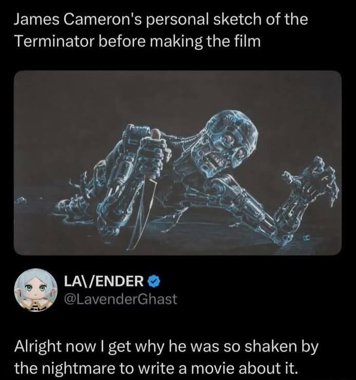 James Cameron's personal sketch of the Terminator before making the film. Alright now I get why he was so shaken by the nightmare to write a movie about it.