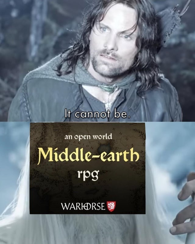 It cannot be. an open world Middle-earth rpg WARHORSE