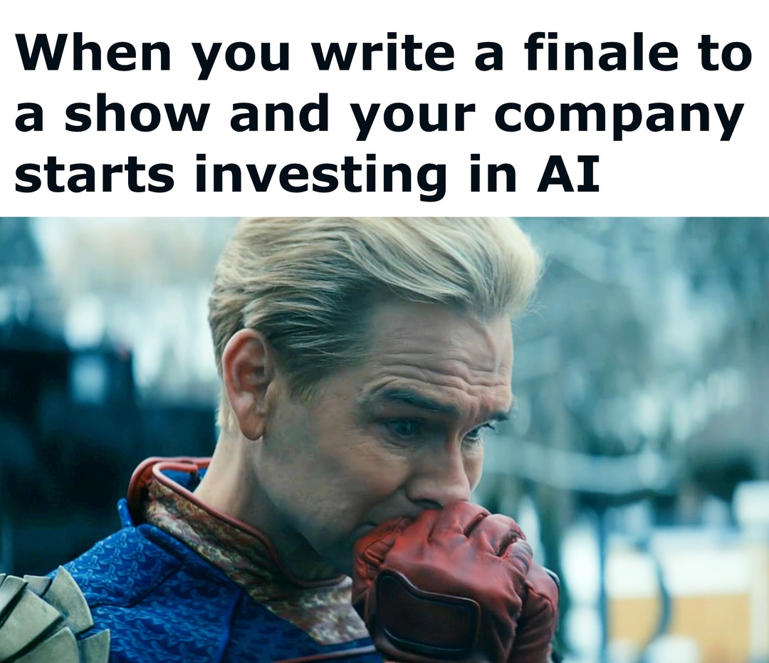 When you write a finale to a show and your company starts investing in AI