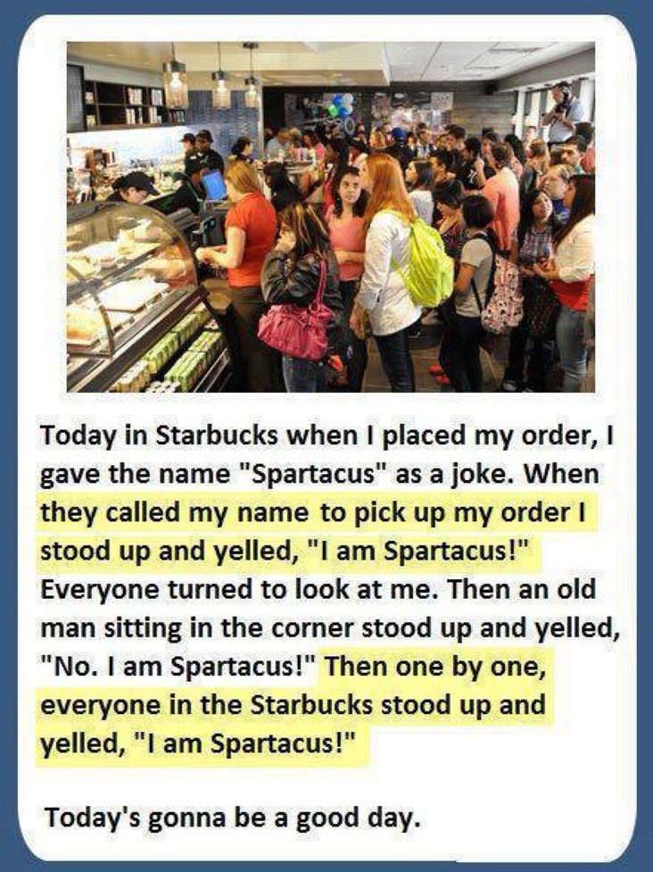 Today in Starbucks when I placed my order, I gave the name 
