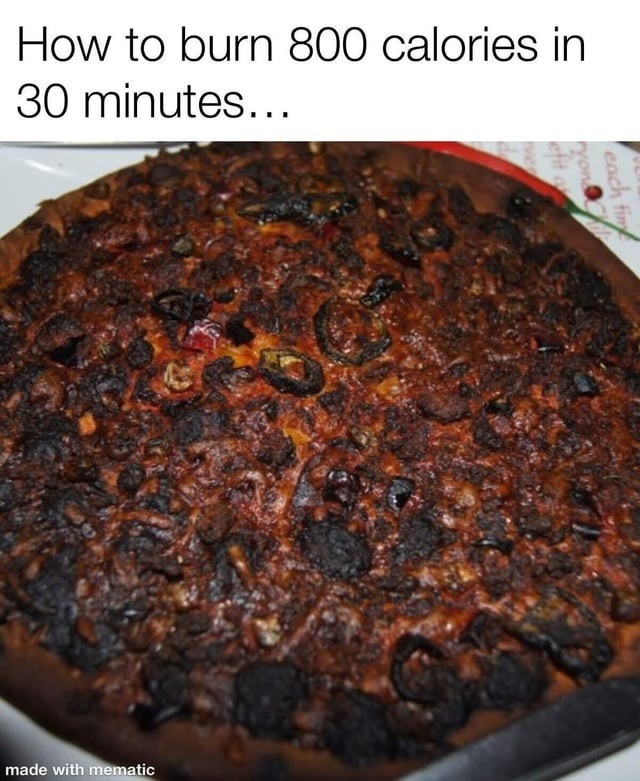 How to burn 800 calories in 30 minutes... made with mematic