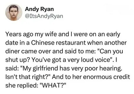 Andy Ryan @ItsAndyRyan Years ago my wife and I were on an early date in a Chinese restaurant when another diner came over and said to me: 