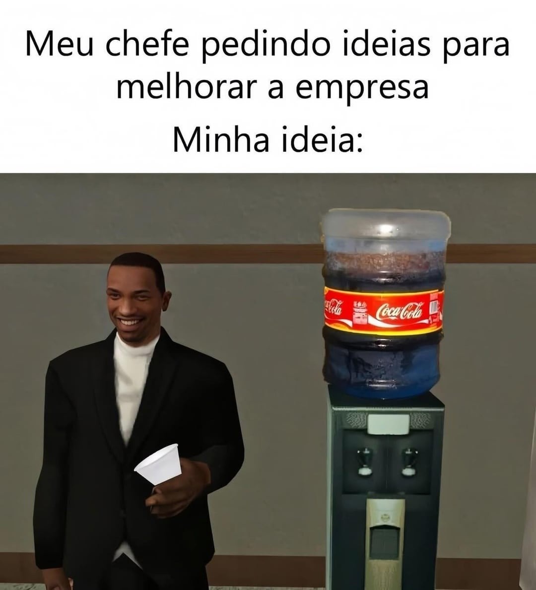 Meu chefe pedindo ideias para melhorar a empresa Minha ideia: