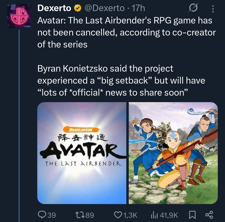 Avatar: The Last Airbender's RPG game has not been cancelled, according to co-creator of the series. Byran Konietzko said the project experienced a “big setback” but will have “lots of official news to share soon.” Nickelodeon. Avatar: The Last Airbender.