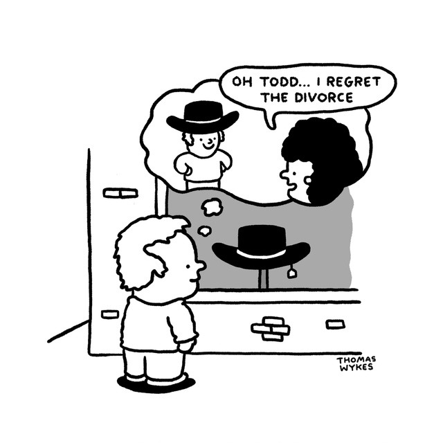 OH TODD... I REGRET THE DIVORCE
