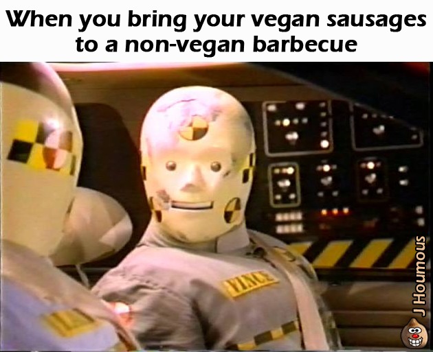 When you bring your vegan sausages to a non-vegan barbecue