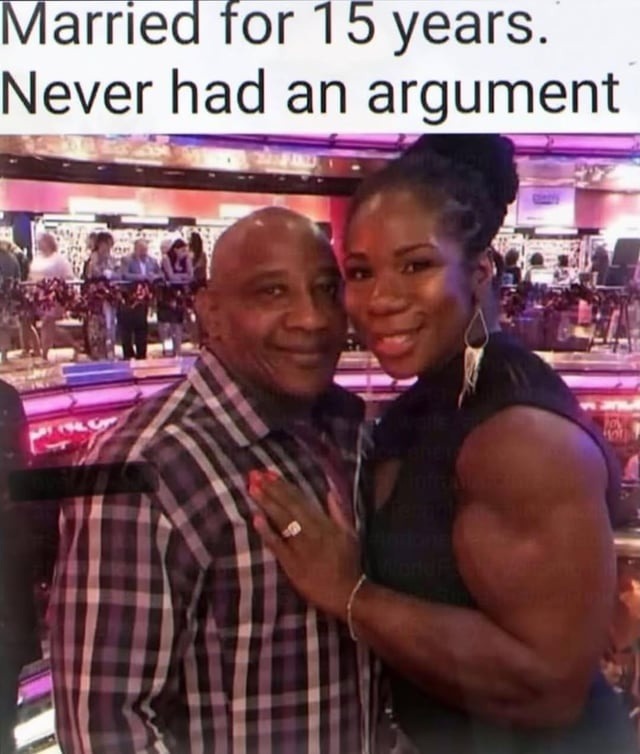 Married for 15 years. Never had an argument