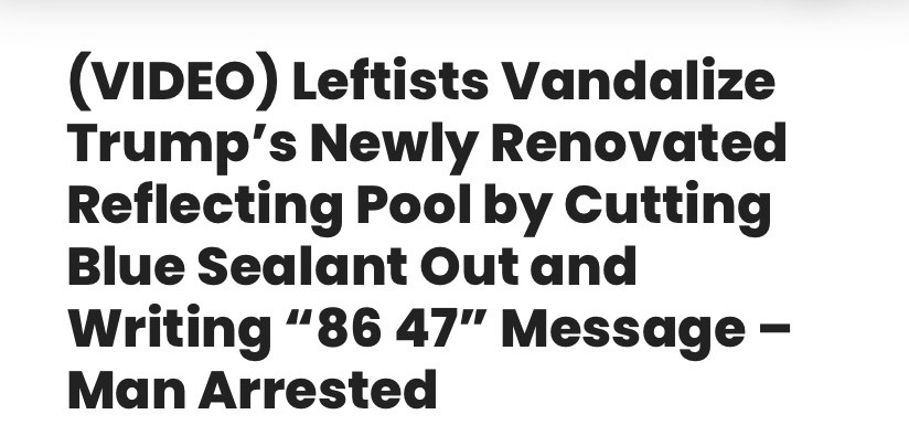 (VIDEO) Leftists Vandalize Trump's Newly Renovated Reflecting Pool by Cutting Blue Sealant Out and Writing 
