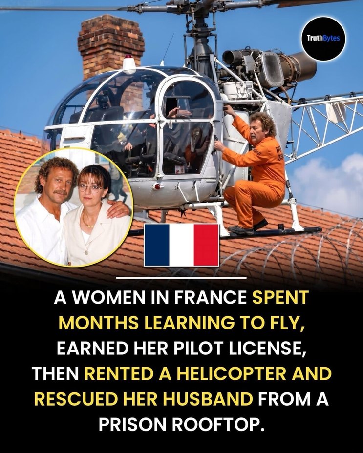 TruthBytes. A woman in France spent months learning to fly, earned her pilot license, then rented a helicopter and rescued her husband from a prison rooftop. The image shows a helicopter on a tiled roof, with a man in an orange jumpsuit climbing into it. An inset photo features a man and a woman, likely the couple involved in the story. The French 