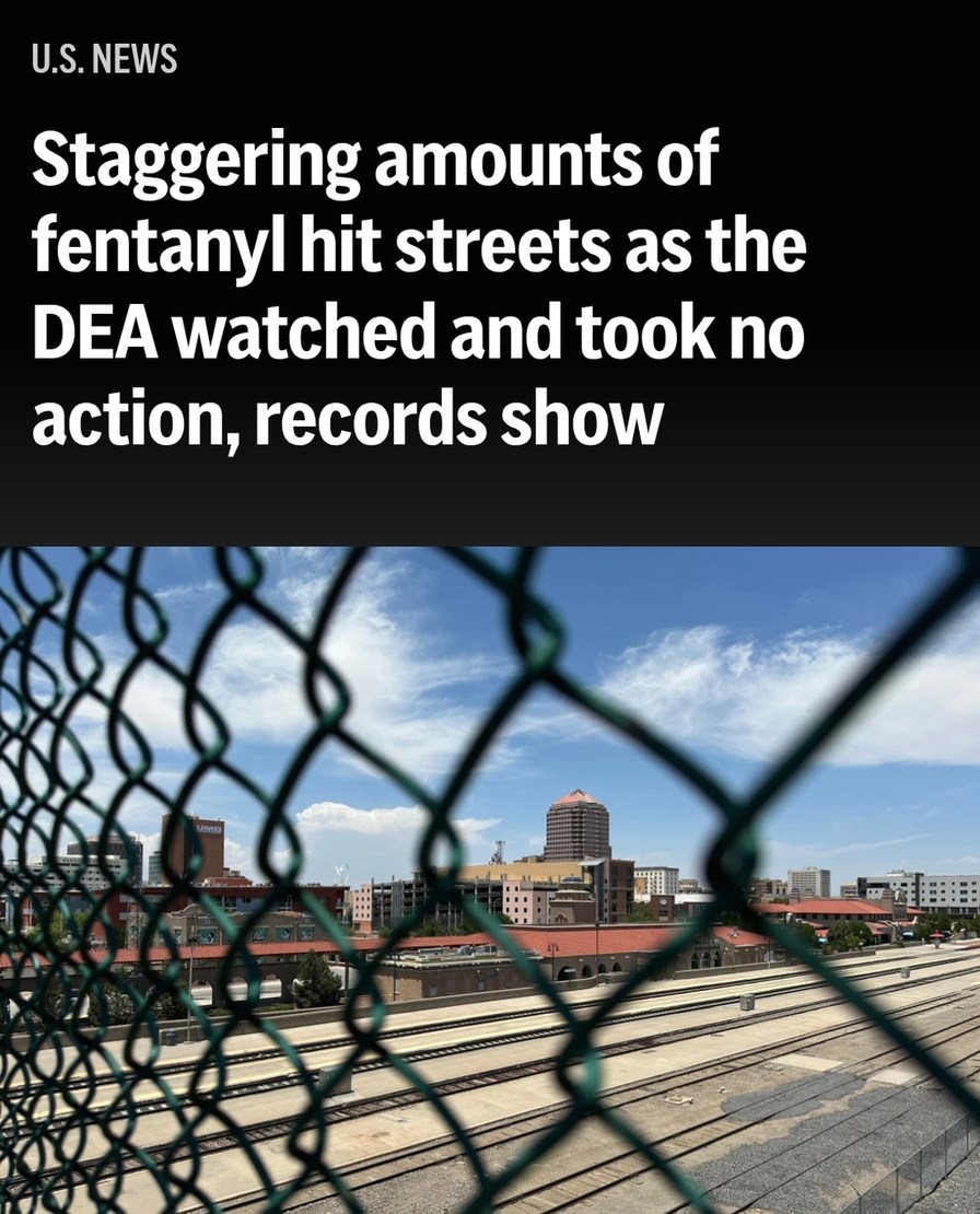 U.S. NEWS Staggering amounts of fentanyl hit streets as the DEA watched and took no action, records show
