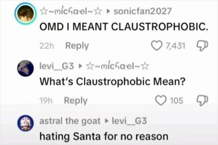 OMD I MEANT CLAUSTROPHOBIC. What's Claustrophobic Mean? hating Santa for no reason