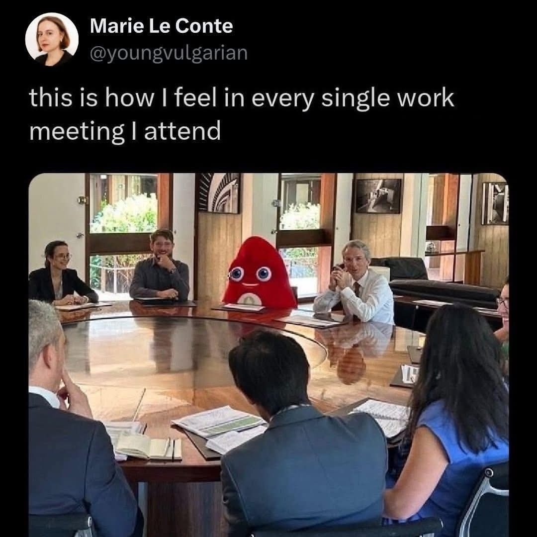 Marie Le Conte @youngvulgarian this is how I feel in every single work meeting I attend