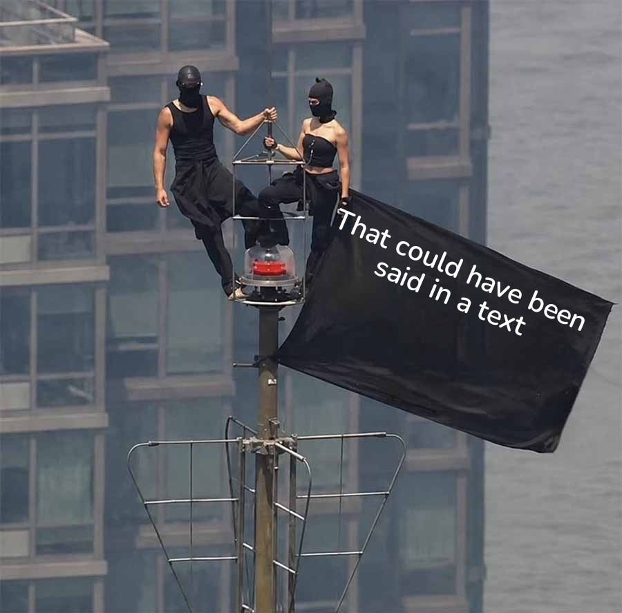 That could have been said in a text